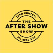 Podcast The After Show Show