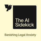 The AI Sidekick: Banishing Legal AI Anxiety