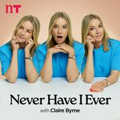 Podcast Never Have I Ever with Claire Byrne