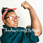 Podcast The Aspiring Mother