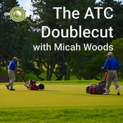 Podcast The ATC Doublecut with Micah Woods