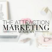 Podcast The Attraction Marketing Academy