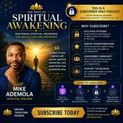 Podcast The Awakening Within: Spiritual Awakening, Consciousness and Prosperity | Mike Ademola