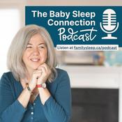 Podcast The Baby Sleep Connection: Holistic help for tired, responsive parents who don't want to sleep train