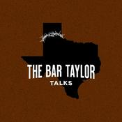 Podcast The Bar Taylor Talks