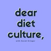 Podcast Dear Diet Culture
