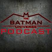 Podcast The Batman Universe Podcast