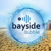 Podcast The Bayside Bubble