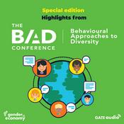 Podcast The Behavioural Approaches to Diversity (BAD) Conference: An audio series