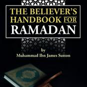 Podcast The Believer's Handbook for Ramadan