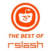 Podcast The Best of RSlash | Best Reddit Stories