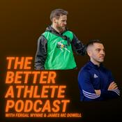 Podcast The Better Athlete Podcast