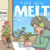 Podcast The Big Melt