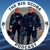 Podcast The BiG Scuba Podcast