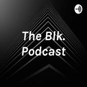 Podcast The Blk. Podcast