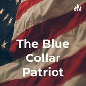 Podcast The Blue Collar Patriot