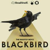 Podcast The Bootsy Boys' Blackbird