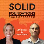 Podcast Solid Foundations Property Podcast