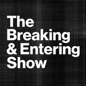 Podcast The Breaking and Entering Show