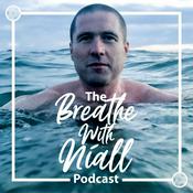 Podcast The Breathe With Níall Podcast