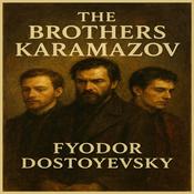Podcast The Brothers Karamazov by Fyodor Dostoyevsky