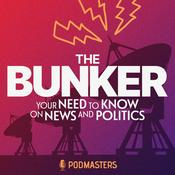 Podcast The Bunker – News without the nonsense