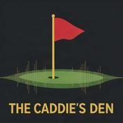 Podcast The Caddie's Den