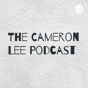 Podcast The Cameron Lee Podcast