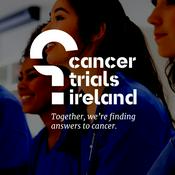 Podcast The Cancer Trials Ireland Podcast