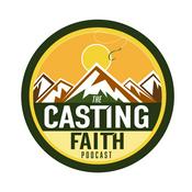 Podcast The Casting Faith Podcast