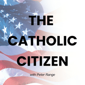 Podcast The Catholic Citizen