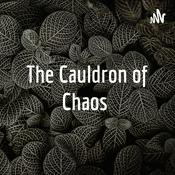 Podcast The Cauldron of Chaos