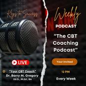 Podcast The CBT Coaching Podcast For Better Health and Wellness