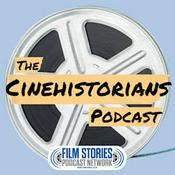 Podcast The CineHistorians Podcast