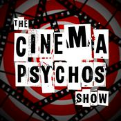 Podcast Cinema Psychos Movie Reviews