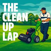 Podcast The clean up lap