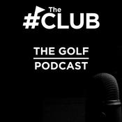 Podcast The Club Golf Pod