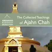 Podcast The Collected Teachings of Ajahn Chah - Audiobook