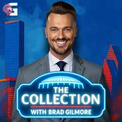 Podcast The Collection with Brad Gilmore