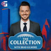 Podcast The Collection with Brad Gilmore
