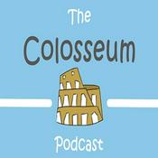Podcast The Colosseum Podcast