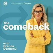 Podcast The Comeback with Brenda Dennehy