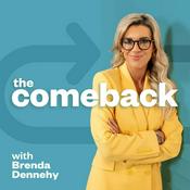 Podcast The Comeback with Brenda Dennehy