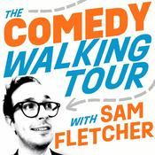 Podcast The Comedy Walking Tour with Sam Fletcher