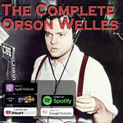 Podcast The Complete Orson Welles