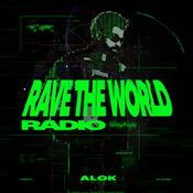 Podcast Alok Presents Rave The World Radio