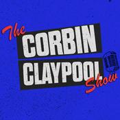 Podcast The Corbin Claypool Show