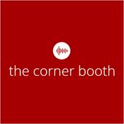 Podcast The Corner Booth