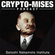 Podcast The Crypto-Mises Podcast