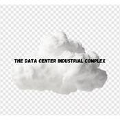 Podcast The Data Center Industrial Complex (2019-2021)